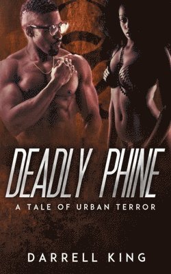 King Darrell - Deadly Phine, Häftad