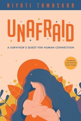 Niyati Tamaskar, Adam Rosen - Unafraid, Häftad