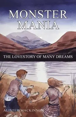Alister MacKinnon - Monster Mania: The Love story of Many Dreams, Häftad. Tillgänglighet: Lägg i varukorg