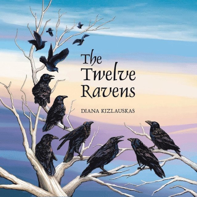 Diana Kizlauskas - Twelve Ravens, E-bok
