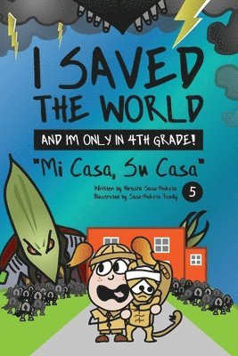 Hiroshi Sosa-Nakata - I Saved the World and I'm Only in 4th Grade!, Häftad. Tillgänglighet: Lägg i varukorg
