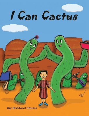 Brimoral Stories - I Can Cactus, Inbunden. Tillgänglighet: Lägg i varukorg