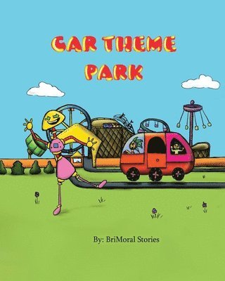 Brimoral Stories - Car Theme Park, Häftad. Tillgänglighet: Lägg i varukorg