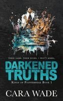 Cara Wade - Darkened Truths, Häftad