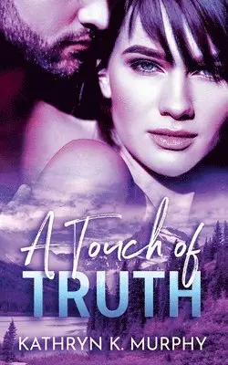 Kathryn K Murphy - Touch of Truth, Häftad. Tillgänglighet: Lägg i varukorg