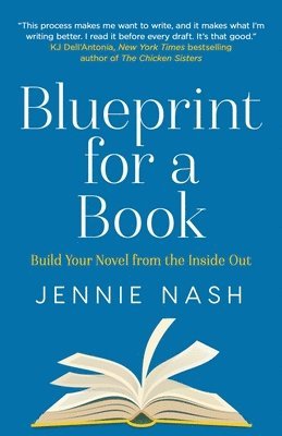 Jennie Nash - Blueprint for a Book, Häftad