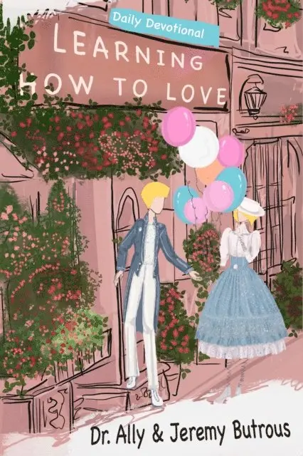 Dr. Ally Butrous, Jeremy Butrous - Learning How To Love, E-bok. Tillgänglighet: Lägg i varukorg