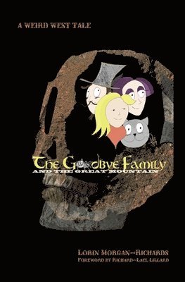 Lorin Morgan-Richards, Jessica Rose Felix - Goodbye Family and the Great Mountain, Häftad. Tillgänglighet: Lägg i varukorg