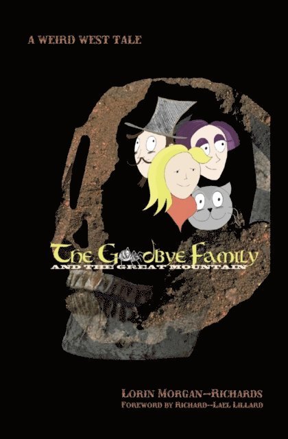 Lorin Morgan-Richards, Jessica Rose Felix - Goodbye Family and the Great Mountain, E-bok. Tillgänglighet: Lägg i varukorg