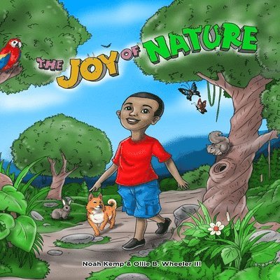 Noah Kemp, Ollie Wheeler III - Joy of Nature, Häftad