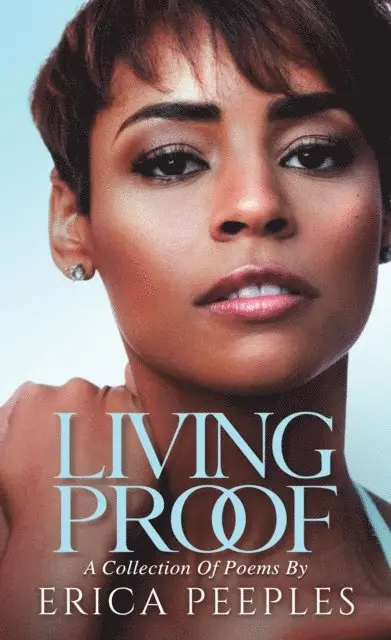 Erica Peeples - Living Proof, Häftad. Tillgänglighet: Lägg i varukorg