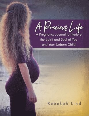 Rebekah Lind - Precious Life, Häftad