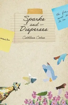 Cathleen Cohen - Sparks and Disperses, Häftad. Tillgänglighet: Lägg i varukorg