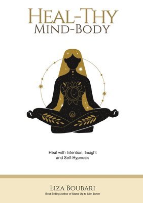 Liza Boubari - Heal-Thy Mind-Body, Häftad. Tillgänglighet: Lägg i varukorg