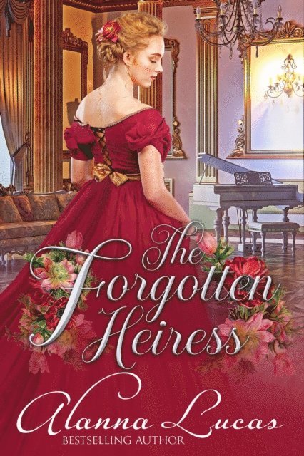Alanna Lucas - Forgotten Heiress, E-bok
