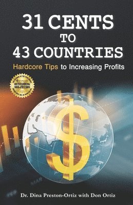 Don Ortiz, Dina Preston-Ortiz - 31 Cents to 43 Countries, Häftad