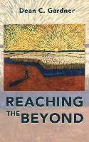 Reaching the Beyond