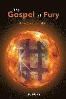 I. B. Fury - The Gospel of Fury: The Gemini Star, Häftad. Tillgänglighet: Lägg i varukorg