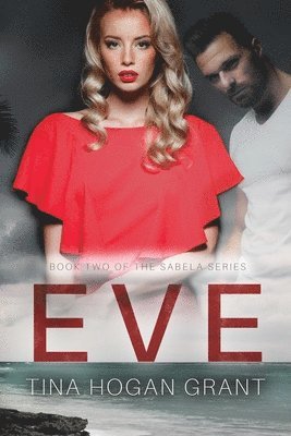 Tina Hogan Grant - Eve, Häftad