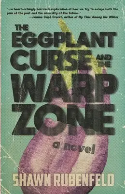 Shawn Rubenfeld - Eggplant Curse and the Warp Zone, Häftad. Tillgänglighet: Lägg i varukorg