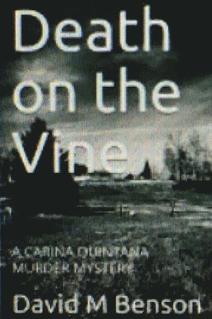 David Benson - Death on the Vine, E-bok