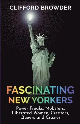 Clifford Browder - Fascinating New Yorkers, Häftad. Tillgänglighet: Tillfälligt slut