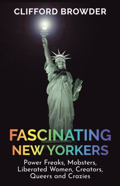 Clifford Browder - Fascinating New Yorkers, E-bok. Tillgänglighet: Lägg i varukorg