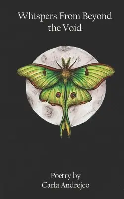 Carla Andrejco - Whispers From Beyond The Void, Häftad. Tillgänglighet: Lägg i varukorg