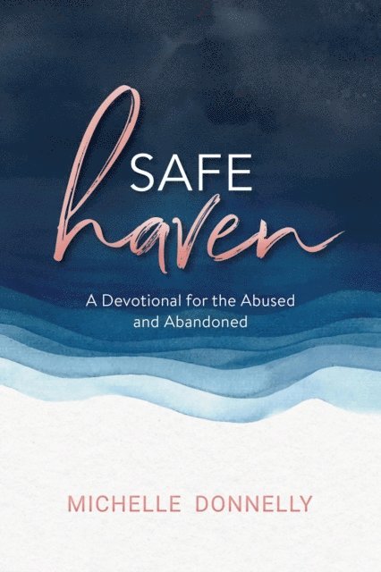 Michelle Donnelly - Safe Haven, E-bok