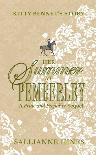 Sallianne Hines - Her Summer at Pemberley, E-bok