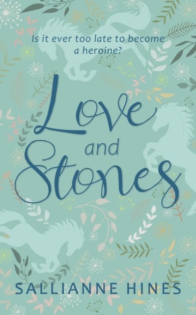 Sallianne Hines - Love & Stones, E-bok