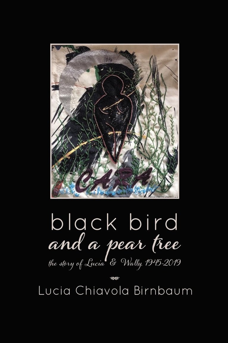 Lucia Birnbaum - black bird and a pear tree, Häftad