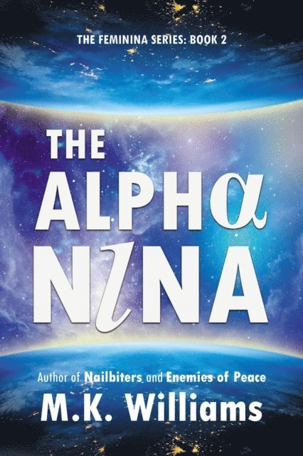 MK Williams - Alpha-Nina, E-bok. Tillgänglighet: Lägg i varukorg