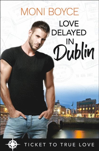 Ticket TrueLove, Moni Boyce - Love Delayed In Dublin, E-bok