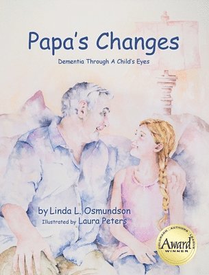 Linda L Osmundson - Papa's Changes, Inbunden