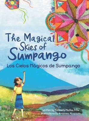 Pitts, - The Magical Skies of Sumpango/Los Cielos Magicos de Sumpango, Inbunden. Tillgänglighet: Tillfälligt slut