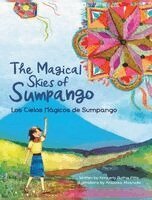 Kimberly Pitts - Magical Skies of Sumpango/Los cielos mágicos de Sumpango, Inbunden
