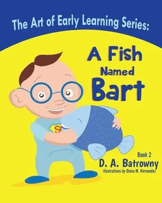 D. a. Batrowny - A Fish Named Bart, Häftad. Tillgänglighet: Lägg i varukorg