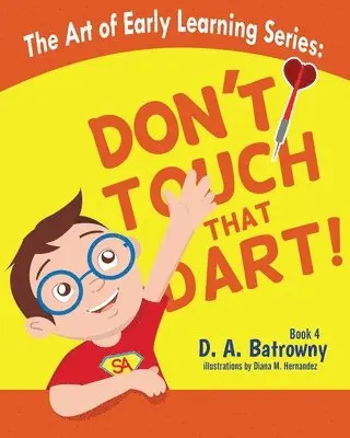 D. a. Batrowny - Don't Touch That Dart!, Häftad. Tillgänglighet: Lägg i varukorg