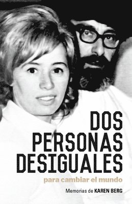 Karen Berg - Dos Personas Desiguales Para Cambiar Al Mundo, Häftad