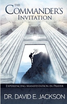 David E. Jackson - The Commander's Invitation, Häftad