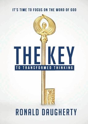 Ronald Daugherty - Key to Transformed Thinking, Häftad