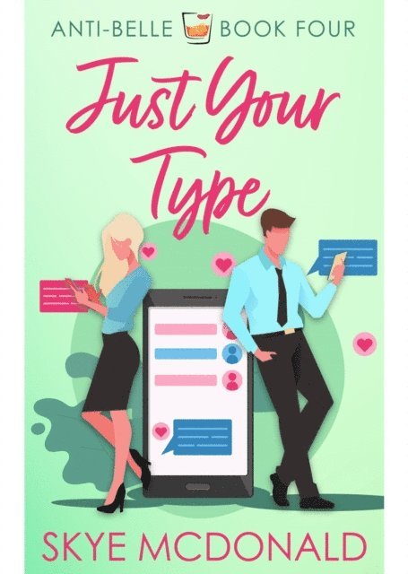 Skye McDonald - Just Your Type, E-bok