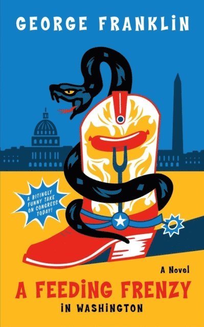 George Franklin - Feeding Frenzy in Washington, E-bok