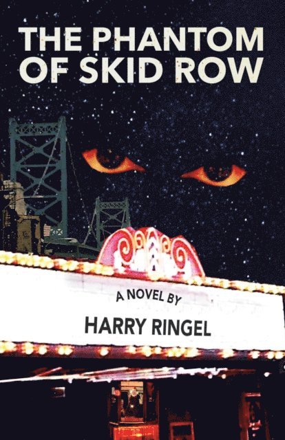 Harry Ringel - Phantom of Skid Row, E-bok