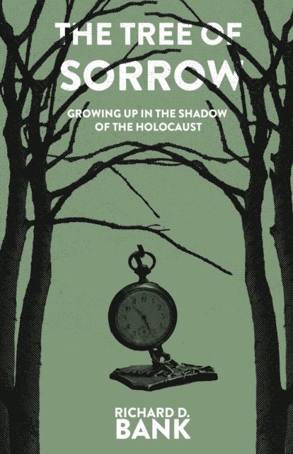 Richard D Bank - Tree of Sorrow, E-bok