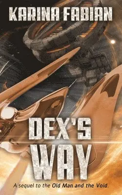 Karina Fabian - Dex's Way, Häftad. Tillgänglighet: Lägg i varukorg