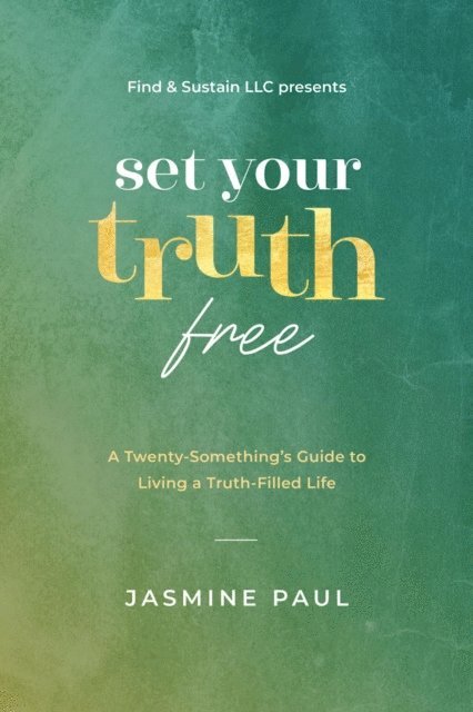 Jasmine Paul - Set Your Truth Free, E-bok