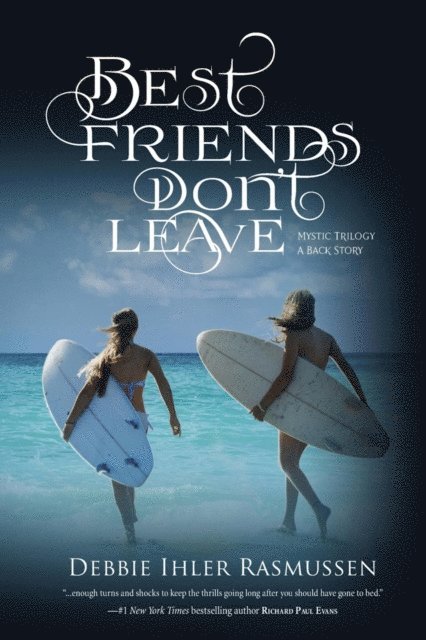 Debbie Ihler Rasmussen - Best Friends Don't Leave, E-bok