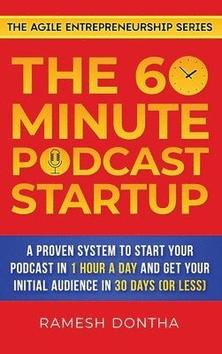 60-Minute Podcast Startup